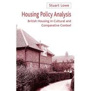 Housing Policy Analysis British Housing in Culture and Comparative Context