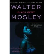 Black Betty An Easy Rawlins Novel