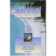 Caribbean Ports of Call: Western Region, 6th; A Guide for Today's Cruise Passengers