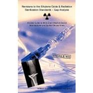 Revisions to the Ethylene Oxide & Radiation Sterilization Standards - Gap Analysis