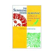 The Sunshine State Almanac and Book of Florida-Related Stuff
