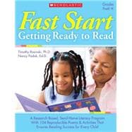 Fast Start: Getting Ready to Read A Research-Based, Send-Home Literacy Program With 60 Reproducible Poems and Activities That Ensures a Great Start in Reading for Every Child