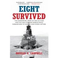 Eight Survived The Harrowing Story Of The USS Flier And The Only Downed World War II Submariners To Survive And Evade Capture