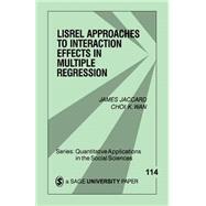 LISREL Approaches to Interaction Effects in Multip