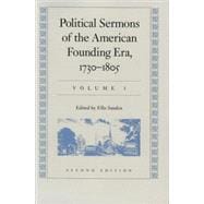 Political Sermons of the American Founding Era, 1730-1805