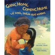 Going Home, Coming Home/Ve Nha, Tham Que Huong