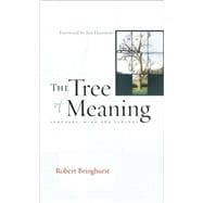 The Tree of Meaning Language, Mind and Ecology