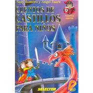 Cuentos De Castillos Para Ninos / Castle Stories for Children