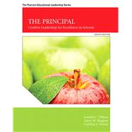 The Principal Creative Leadership for Excellence in Schools with MyEdLeadershipLab with Pearson eText -- Access Card Package