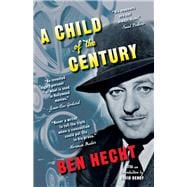 A Child of the Century,9780300251791 9780300251791