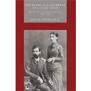 The Flash and Outbreak of a Fiery Mind: The Love Letters of Martha Bernays Freud, 1882 - 1886