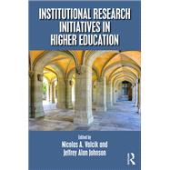 Institutional Research Initiatives in Higher Education