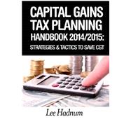 Capital Gains Tax Planning Handbook 2014/2015