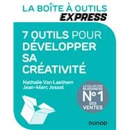 La Boîte à Outils Express - 7 outils pour développer sa créativité