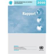 Rapport De L'organe International De Contrle Des Stupfiants Pour 2010