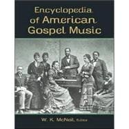 Encyclopedia Of American Gospel Music