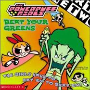 Powerpuff Girls 8x8 #06 Beat Your Greens