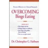 Overcoming Binge Eating, First Edition