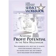 Service Management Workbook : Achieving Profit Potential in the New Millennium