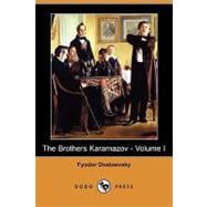 The Brothers Karamazov - Volume I