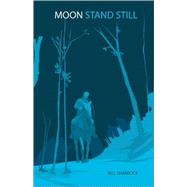 Moon Stand Still