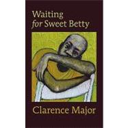 Waiting for Sweet Betty