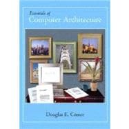 Essentials of Computer Architecture