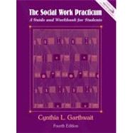 Social Work Practicum. The: A Guide and Workbook for Students