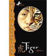 The Five Ancestors: Tiger