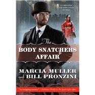The Body Snatchers Affair A Carpenter and Quincannon Mystery