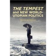 The Tempest and New World-utopian Politics