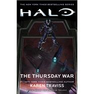 Halo: The Thursday War Book Two of the Kilo-Five Trilogy