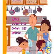 Una familia como las demas/ A Family Like Others