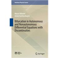 Bifurcation in Autonomous and Nonautonomous Differential Equations With Discontinuities