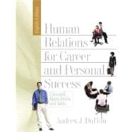 Human Relations for Career and Personal Success Concepts, Applications, and Skills