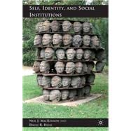 Self, Identity, and Social Institutions