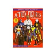 Official Price Guide to Action Figures