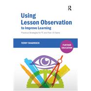 Using Lesson Observation to Improve Learning