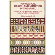 Population, Health and Nutrition in the Sahel