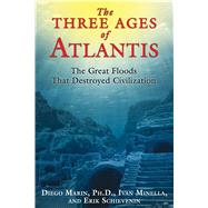 The Three Ages of Atlantis,9781591431794