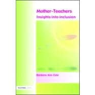Mother-Teachers: Insights on Inclusion