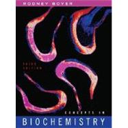 Concepts in Biochemistry, 3rd Edition