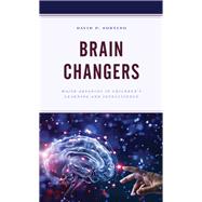 Brain Changers Major Advances in Children’s Learning and Intelligence