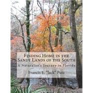 Finding Home in the Sandy Lands of the South