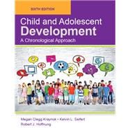 Child and Adolescent Development: A Chronological Approach