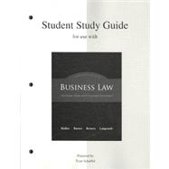 Student Study Guide to accompany Business Law: The Ethical, Global, and E-Commerce Environment