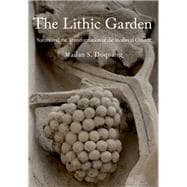 The Lithic Garden Nature and the Transformation of the Medieval Church