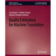 Quality Estimation for Machine Translation