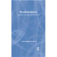 Becoming Mature