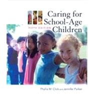 Caring for School-Age Children, 5th Edition